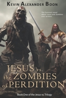 Jesus vs. the Zombies of Perdition B0CCCHSBNP Book Cover