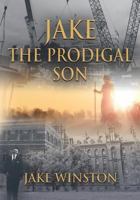 Jake - The Prodigal Son 1634923510 Book Cover