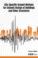 Site-Specific Seismic Ground Motions for the Design of Buildings and Other Structures 078441596X Book Cover