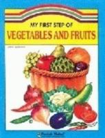 My First Step of Vegetables and Fruits 8122304680 Book Cover