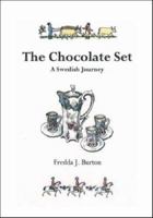 The Chocolate Set: A Swedish Journey 1412050308 Book Cover