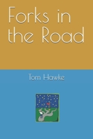 Forks in the Road B0GH98F2H3 Book Cover