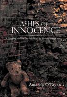 Ashes of Innocence 1452011400 Book Cover