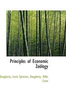 Principles of Economic Zoölogy 1274279100 Book Cover