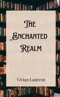 The Enchanted Realm 9916888175 Book Cover