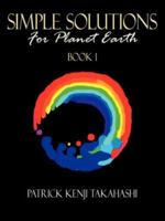 Simple Solutions: For Planet Earth 143432754X Book Cover