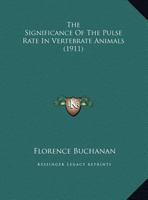The Significance Of The Pulse Rate In Vertebrate Animals 1346486557 Book Cover