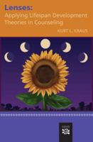 Lenses: Applying Lifespan Development Theories in Counseling 0618370307 Book Cover
