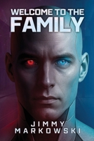Welcome to the Family B0G4VGPXCJ Book Cover