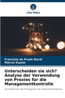 Unterscheiden sie sich? Analyse der Verwendung von Proxies für die Managementkontrolle (German Edition) 6208638712 Book Cover