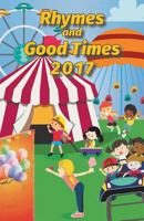 Rhymes and Good Times: 2017 1640452494 Book Cover
