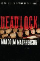 Deadlock: A Novel 1451677030 Book Cover