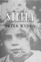 Stella: One Woman's True Tale of Evil, Betrayal and Survival in Hitler's Germany 0385471793 Book Cover