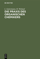 Die Praxis Des Organischen Chemikers 3112380193 Book Cover