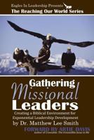 Gathering Missional Leaders 1500746657 Book Cover