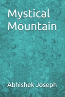 Mystical Mountain B0DQJ3Q6QK Book Cover