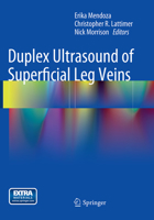 Duplex Ultrasound of Superficial Leg Veins 3642407307 Book Cover