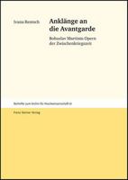 Anklange an Die Avantgarde: Bohuslav Martinus Opern Der Zwischenkriegszeit 3515089608 Book Cover