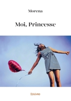 Moi, Princesse (French Edition) 2414600829 Book Cover