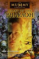 Heart of the Pharaoh (The Mummy Chronicles, 2) 0553487558 Book Cover