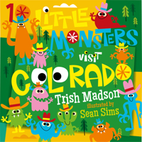 10 Little Monsters Visit Colorado 164170246X Book Cover