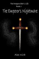 The Emperor's Nightmare 1468972588 Book Cover