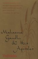 Mahatma Gandhi and His Apostles 0300055390 Book Cover