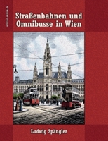 Straßenbahnen und Omnibusse in Wien (German Edition) 3695728671 Book Cover