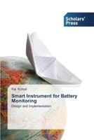 Smart Instrument for Battery Monitoring 3639717910 Book Cover