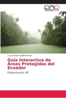Guía Interactiva de Áreas Protegidas del Ecuador 6202116528 Book Cover