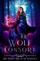 The Wolf Consort 1954291299 Book Cover