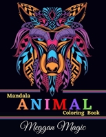 Coloring Book Animals: An Adult Coloring Book with Awesome Animals ( 100+ Coloring Pages for Stress Relieving and Relaxation ). 1706147384 Book Cover