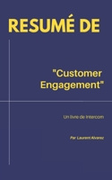 R�sum� De "CUSTOMER ENGAGEMENT": Un livre de Intercom 1697079458 Book Cover