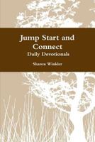 Jump Start and Connect Daily Devotionals 1365363260 Book Cover