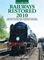 Railways Restored 2010 0711034656 Book Cover