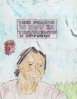 THIS PERSON IS NOT IN THESE COMICS - Issue 3 191815323X Book Cover