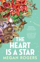 The Heart Is A Star 1460763025 Book Cover