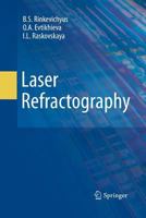 Laser Refractography 1489981691 Book Cover