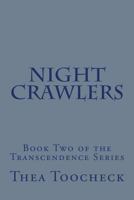 Night Crawlers 1481974300 Book Cover