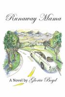 Runaway Mama 1496907876 Book Cover