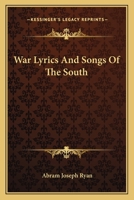 War Lyrics and Songs of the South 9353607957 Book Cover