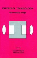 Interface Technology: The Leading Edge (Industrial Control, Computers and Communications Series, 16) 0863802338 Book Cover