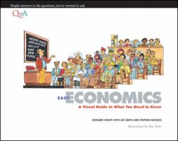 Easy Economics: A Visual Guide to What You Need to Know 1118118065 Book Cover