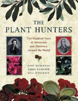 The Plant Hunters 0706377532 Book Cover