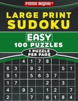 Large Print Sudoku: Easy 100 Sudoku Puzzles - One Puzzle Per Page with Solutions B097X4R4N8 Book Cover
