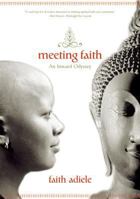 Meeting Faith: The Forest Journals of A Black Buddhist Nun 039332673X Book Cover