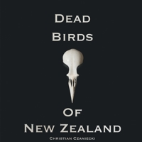 Dead Birds of New Zealand 1952869013 Book Cover
