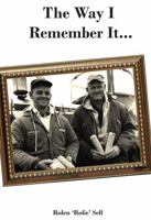 The Way I Remember It... 1602250308 Book Cover