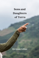 Sons and Daughters of Terra 9951562531 Book Cover