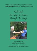 Heel Soul: 366 Ways To Dance Through Our Days 0997737689 Book Cover